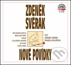 Nové povídky - Zdeněk Svěrák, Supraphon, 2012