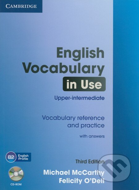 English Vocabulary in Use - Upper-intermediate + CD-ROM - Michael McCarthy, Felicity O&#039;Dell, Cambridge University Press, 2012