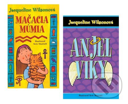 Kniha: Mačacia múmia + Anjel Viky (kolekcia) (Jacqueline Wilson). Slovart Kniha: Mačacia múmia + Anjel Viky (kolekcia) (Jacqueline Wilson). Slovart