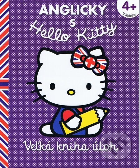 Anglicky s Hello Kitty: Veľká kniha úloh (4+), Egmont SK, 2012