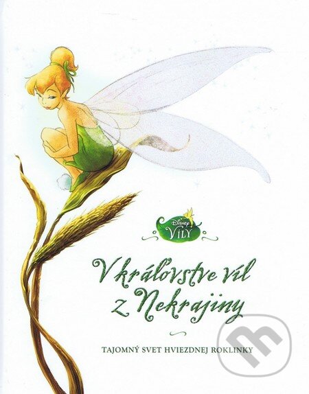 Kniha: V kráľovstve víl z Nekrajiny (Egmont SK). Egmont SK, 2012 Kniha: V kráľovstve víl z Nekrajiny (Egmont SK). Egmont SK, 2012