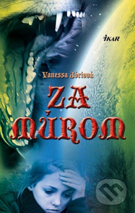 Kniha: Za múrom (Vanessa Jóriová). Ikar, 2012 Kniha: Za múrom (Vanessa Jóriová). Ikar, 2012
