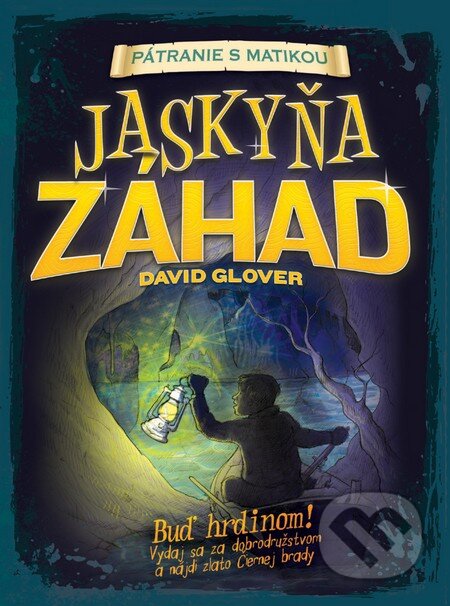 Kniha: Jaskyňa záhad (David Glover). Slovart, 2012 Kniha: Jaskyňa záhad (David Glover). Slovart, 2012