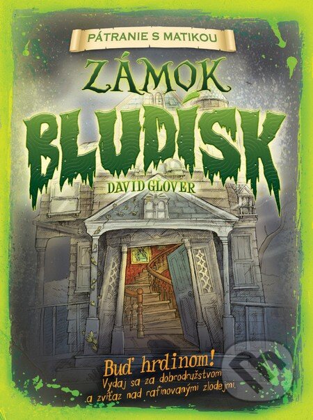 Kniha: Zámok bludísk (David Glover). Slovart, 2012 Kniha: Zámok bludísk (David Glover). Slovart, 2012