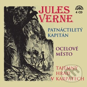 Audiokniha: Patnáctiletý kapitán, Ocelové město, Tajemný hrad v Karpatech (Jules Verne). Supraphon, 2010 Audiokniha: Patnáctiletý kapitán, Ocelové město, Tajemný hrad v Karpatech (Jules Verne). Supraphon, 2010