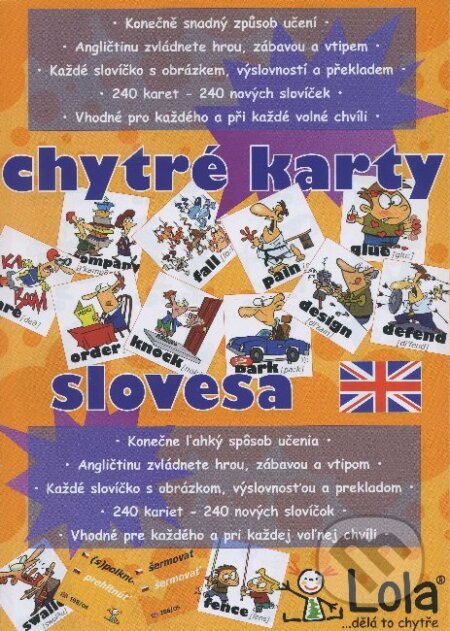 Kniha: Chytré karty: Angličtina - Slovesa (Chytrá Lola). Chytrá Lola, 2012 Kniha: Chytré karty: Angličtina - Slovesa (Chytrá Lola). Chytrá Lola, 2012