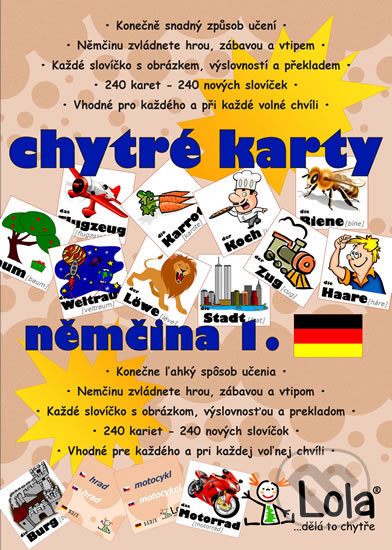 Kniha: Chytré karty: Němčina - Slovíčka 1 (Chytrá Lola). Chytrá Lola, 2012 Kniha: Chytré karty: Němčina - Slovíčka 1 (Chytrá Lola). Chytrá Lola, 2012