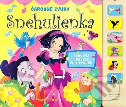 Kniha: Snehulienka - Čarovné zvuky (Elena Slobodová). Viktoria Print, 2012 Kniha: Snehulienka - Čarovné zvuky (Elena Slobodová). Viktoria Print, 2012