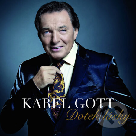 Hudobné CD: Karel Gott: Dotek Lásky (Hudobné albumy). Hudobné albumy Hudobné CD: Karel Gott: Dotek Lásky (Hudobné albumy). Hudobné albumy