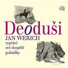 Audiokniha: Deoduši (Jan Werich). Supraphon, 2016 Audiokniha: Deoduši (Jan Werich). Supraphon, 2016