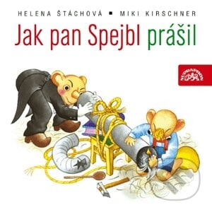 Jak pan Spejbl prášil - Helena Štáchová, Miki Kirschner, Supraphon, 2005