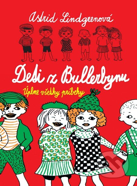 Kniha: Deti z Bullerbynu (Astrid Lindgren), 2012 Kniha: Deti z Bullerbynu (Astrid Lindgren), 2012