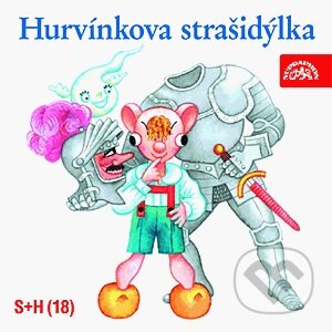 Audiokniha: Hurvínkova strašidýlka (Miloš Kirschner). Supraphon, 2002 Audiokniha: Hurvínkova strašidýlka (Miloš Kirschner). Supraphon, 2002