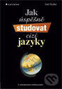 Kniha: Jak úspěšně studovat cizí jazyky (Ivan Kupka). Grada, 2012 Kniha: Jak úspěšně studovat cizí jazyky (Ivan Kupka). Grada, 2012