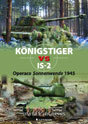 Kniha: Königstiger vs IS–2 (David R. Higgings). Grada, 2012 Kniha: Königstiger vs IS–2 (David R. Higgings). Grada, 2012