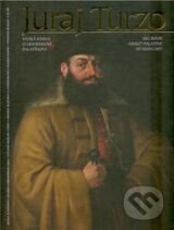 Kniha: Juraj Turzo (Dvořák Pavel). Vydavateľstvo Matice slovenskej, 2012 Kniha: Juraj Turzo (Dvořák Pavel). Vydavateľstvo Matice slovenskej, 2012
