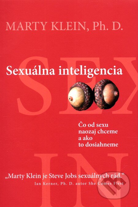 Kniha: Sexuálna inteligencia (Marty Klein). NOXI, 2012 Kniha: Sexuálna inteligencia (Marty Klein). NOXI, 2012