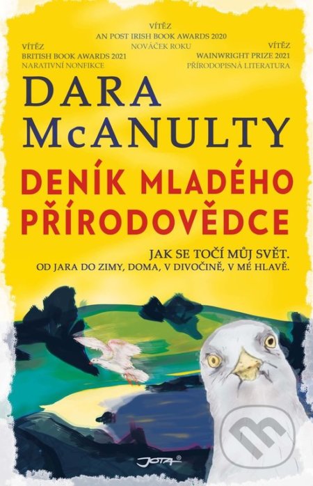 Kniha: Deník mladého přírodovědce (Dara McAnulty). Jota, 2022 Kniha: Deník mladého přírodovědce (Dara McAnulty). Jota, 2022