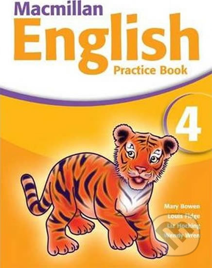 Kniha: Macmillan English 4: Practice Book Pack (Mary Bowen). MacMillan, 2006 Kniha: Macmillan English 4: Practice Book Pack (Mary Bowen). MacMillan, 2006