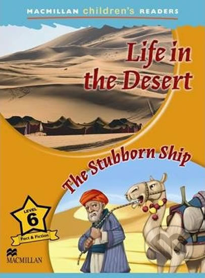 Macmillan Children´s Readers 6: Life in the Desert - Paul Mason, MacMillan, 2014