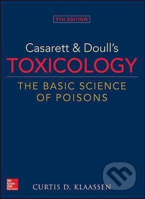 Kniha: Casarett & Doull's Toxicology (Curtis Klaassen). McGraw-Hill, 2018 Kniha: Casarett & Doull's Toxicology (Curtis Klaassen). McGraw-Hill, 2018