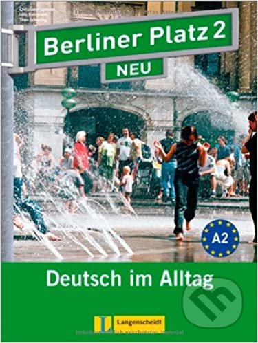 Kniha: Berliner Platz 2 Neu (A2) – L/AB + 2CD Treffpunkt D-A-CH (Klett). Klett, 2017 Kniha: Berliner Platz 2 Neu (A2) – L/AB + 2CD Treffpunkt D-A-CH (Klett). Klett, 2017