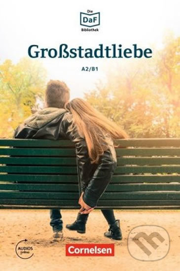 Kniha: DaF Bibliothek A2/B1: Großstadtliebe: Geschichten aus dem Alltag der Familie Schall + Mp3 (Christian Baumgarten). Cornelsen Verlag, 2016 Kniha: DaF Bibliothek A2/B1: Großstadtliebe: Geschichten aus dem Alltag der Familie Schall + Mp3 (Christian Baumgarten). Cornelsen Verlag, 2016