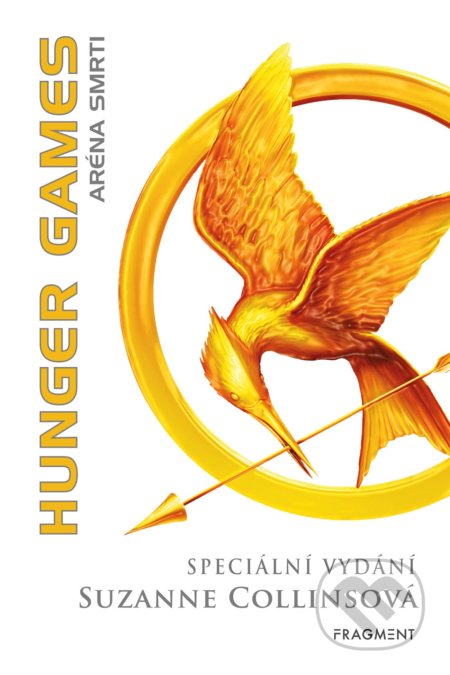 Kniha: Hunger games: Aréna smrti (Suzanne Collins). Nakladatelství Fragment, 2022 Kniha: Hunger games: Aréna smrti (Suzanne Collins). Nakladatelství Fragment, 2022