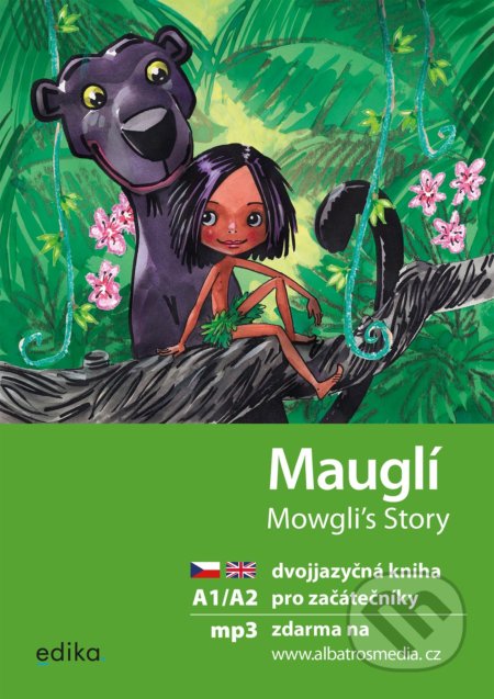 Kniha: Mauglí (Dana Olšovská). Edika, 2022 Kniha: Mauglí (Dana Olšovská). Edika, 2022