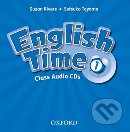 Audiokniha: English Time 1: Class Audio CDs /2/ (2nd) (Susan Rivers). Oxford University Press, 2011 Audiokniha: English Time 1: Class Audio CDs /2/ (2nd) (Susan Rivers). Oxford University Press, 2011