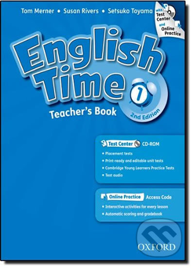 English Time 1: Teacher´s Book + Test Center CD-ROM and Online Practice Pack (2nd) - Susan Rivers, Oxford University Press, 2011