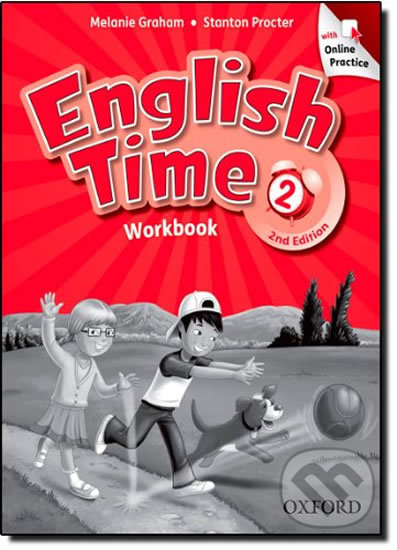 English Time 2: Workbook with Online Practice (2nd) - Melanie Graham, Oxford University Press, 2011
