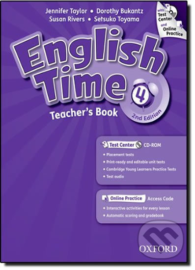 English Time 4: Teacher´s Book + Test Center CD-ROM and Online Practice Pack (2nd) - Jennifer Taylor, Oxford University Press, 2011