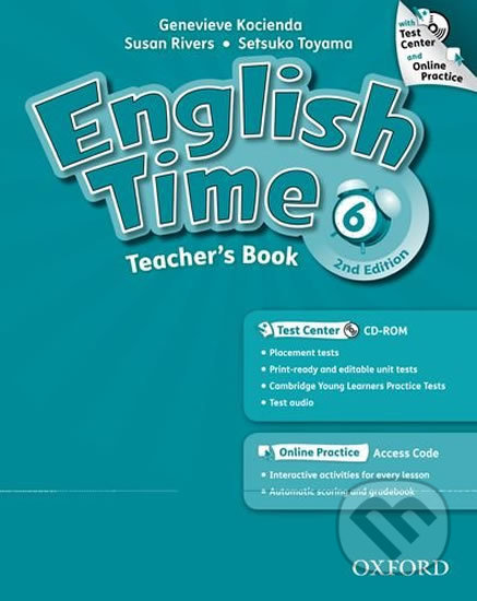 Kniha: English Time 6: Teacher´s Book + Test Center CD-ROM and Online Practice Pack (2nd) (Genevieve Kocienda). Oxford University Press, 2012 Kniha: English Time 6: Teacher´s Book + Test Center CD-ROM and Online Practice Pack (2nd) (Genevieve Kocienda). Oxford University Press, 2012