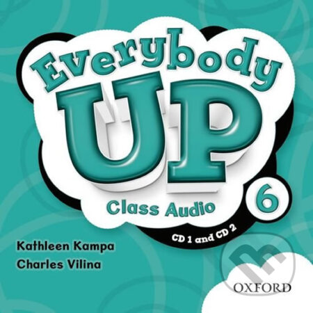 Audiokniha: Everybody Up 6: Class Audio CDs /2/ (Kathleen Kampa). Oxford University Press, 2011 Audiokniha: Everybody Up 6: Class Audio CDs /2/ (Kathleen Kampa). Oxford University Press, 2011