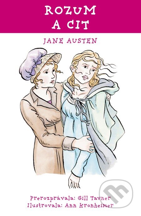 Kniha: Rozum a cit (Jane Austen). Slovart, 2013 Kniha: Rozum a cit (Jane Austen). Slovart, 2013