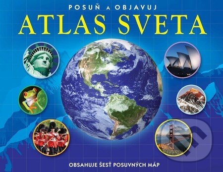 Kniha: Atlas sveta (Slovart). Slovart, 2013 Kniha: Atlas sveta (Slovart). Slovart, 2013