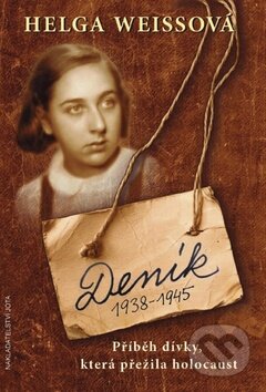 Kniha: Deník 1938 - 1945 (Helga Weissová). Jota, 2012 Kniha: Deník 1938 - 1945 (Helga Weissová). Jota, 2012