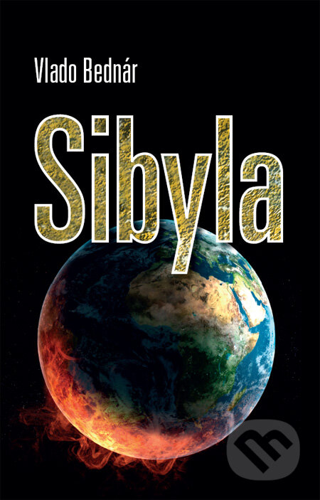 Kniha: Sibyla (Vlado Bednár). Tatran, 2012 Kniha: Sibyla (Vlado Bednár). Tatran, 2012