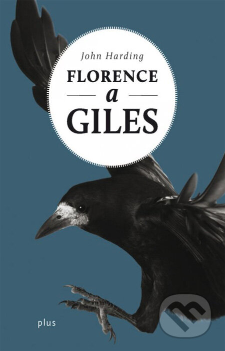 Kniha: Florence a Giles (John Harding). Plus, 2012 Kniha: Florence a Giles (John Harding). Plus, 2012