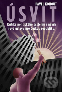 Kniha: Úsvit (Pavel Kohout). Pistorius & Olšanská, 2012 Kniha: Úsvit (Pavel Kohout). Pistorius & Olšanská, 2012