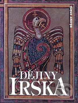 Kniha: Dějiny Irska (Nakladatelství Lidové noviny). Nakladatelství Lidové noviny, 2012 Kniha: Dějiny Irska (Nakladatelství Lidové noviny). Nakladatelství Lidové noviny, 2012