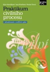 Kniha: Praktikum civilního procesu (Jana Křiváčková, Klára Hamuľáková a Renáta Šínová). Leges, 2012 Kniha: Praktikum civilního procesu (Jana Křiváčková, Klára Hamuľáková a Renáta Šínová). Leges, 2012