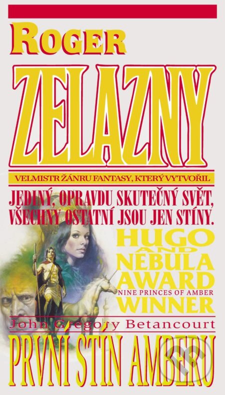 Kniha: První stín Amberu (Roger Zelazny). Banshies, 2003 Kniha: První stín Amberu (Roger Zelazny). Banshies, 2003