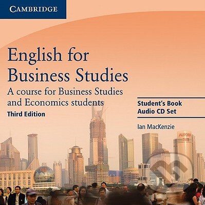 English for Business Studies - Audio CDs (Cambridge University Press). Cambridge University Press, 2010 English for Business Studies - Audio CDs (Cambridge University Press). Cambridge University Press, 2010