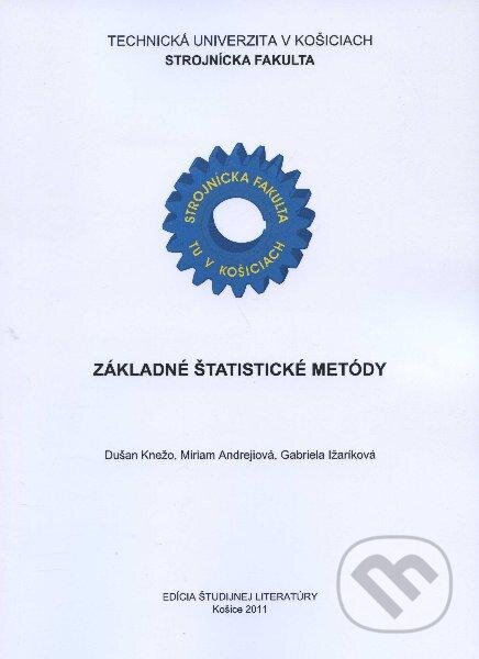 Kniha: Základné štatistické metódy (Dušan Knežo a kolektiv). Technická univerzita v Košiciach, 2011 Kniha: Základné štatistické metódy (Dušan Knežo a kolektiv). Technická univerzita v Košiciach, 2011