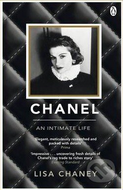 Kniha: Chanel (Lisa Chaney). Penguin Books, 2012 Kniha: Chanel (Lisa Chaney). Penguin Books, 2012