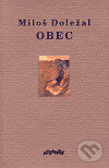 Kniha: Obec (Miloš Doležal). Atlantis, 1996 Kniha: Obec (Miloš Doležal). Atlantis, 1996