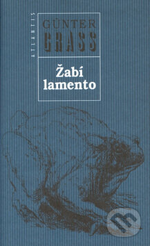 Kniha: Žabí lamento (Günter Grass). Atlantis Kniha: Žabí lamento (Günter Grass). Atlantis