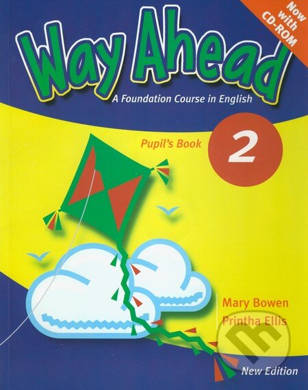 Kniha: Way Ahead 2 (Mary Bowen a Printha Ellis). MacMillan, 2004 Kniha: Way Ahead 2 (Mary Bowen a Printha Ellis). MacMillan, 2004